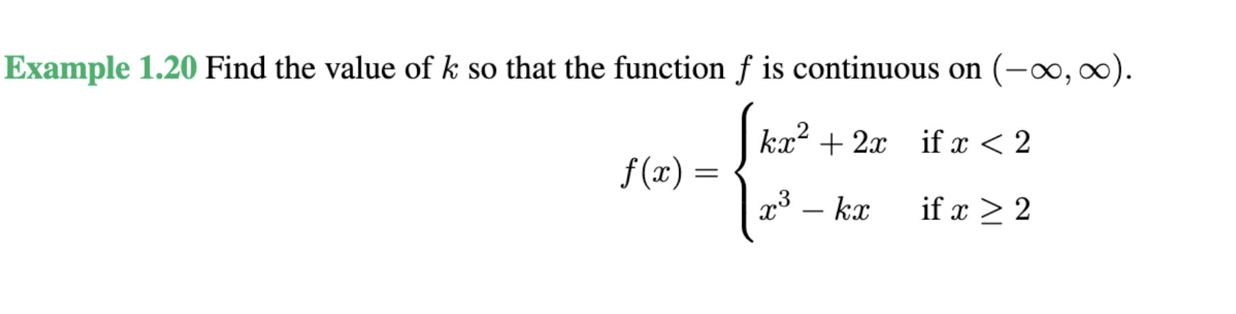 <p>How do you find the value of k so that the function is continuous on all real numbers? (explain the steps + do the practice problem)</p>