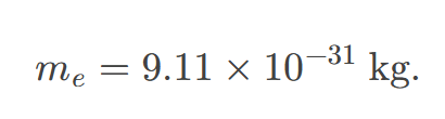 <p>approximately 9.11 x 10^-31 kg </p>