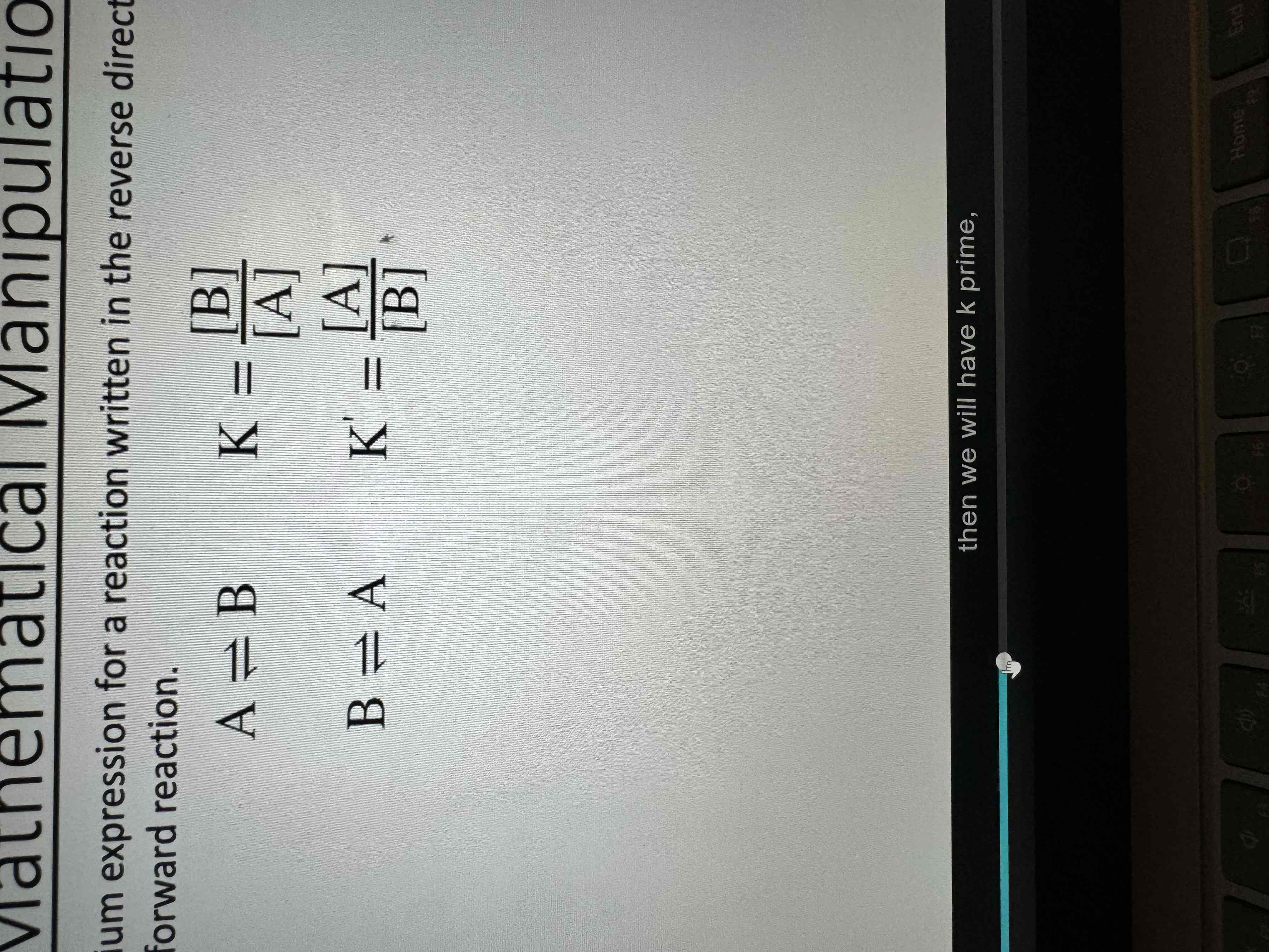 <p>Reciprocal of the one for the Forward reaction </p>