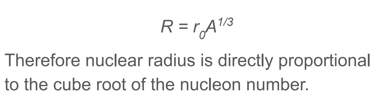 <p>R = radius</p><p>r<sub>0</sub> = constant (changes for diff)<br>A = nucleon / mass number</p>