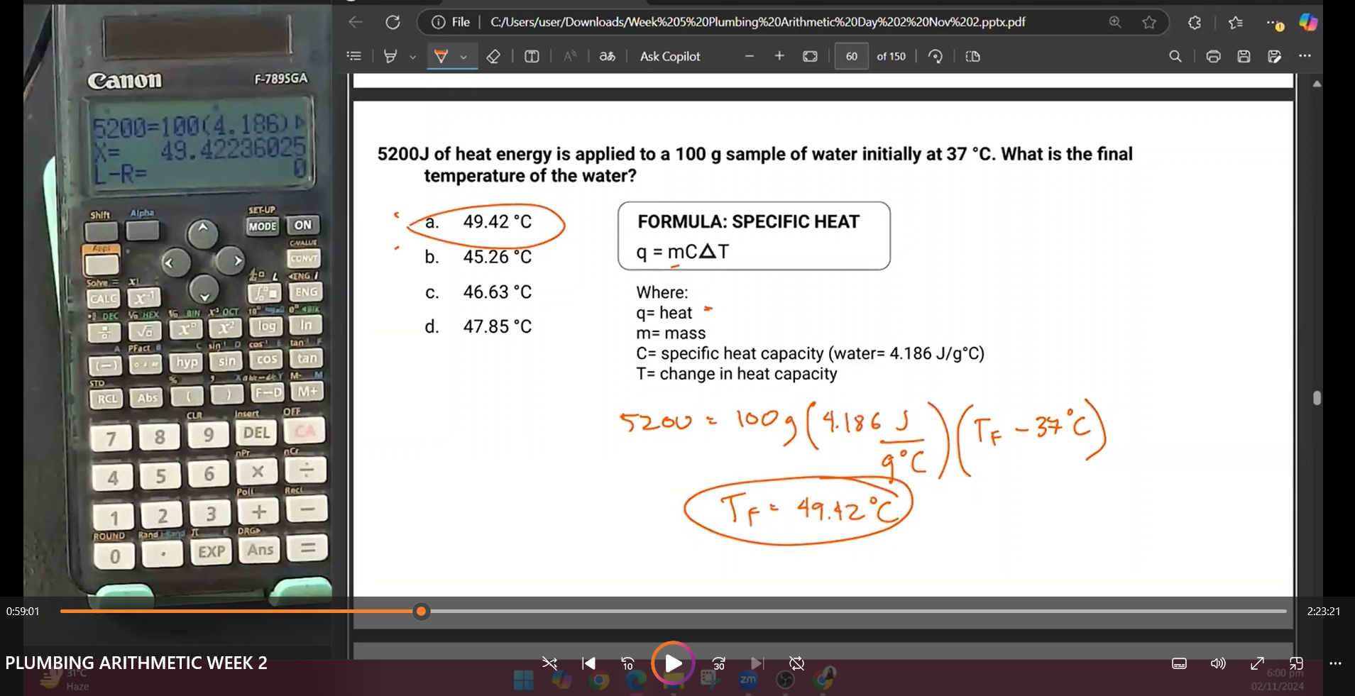 <p>a. 49.42°C</p>