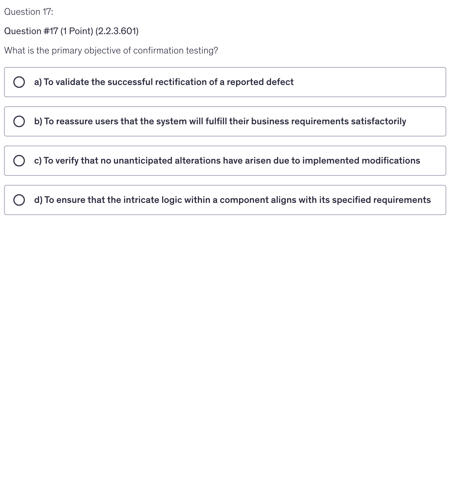 <p>What is the primary objective of confirmation testing?</p>