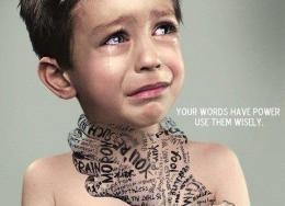 Text: Your words have power - use them wisely.