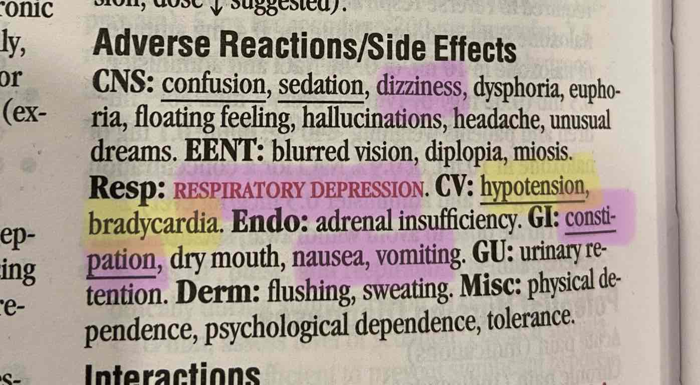 <ol><li><p>Drowsiness</p></li><li><p>Respiratory depression</p></li><li><p><mark data-color="yellow">Constipation</mark></p></li><li><p>Nausea/Vomit</p></li></ol>