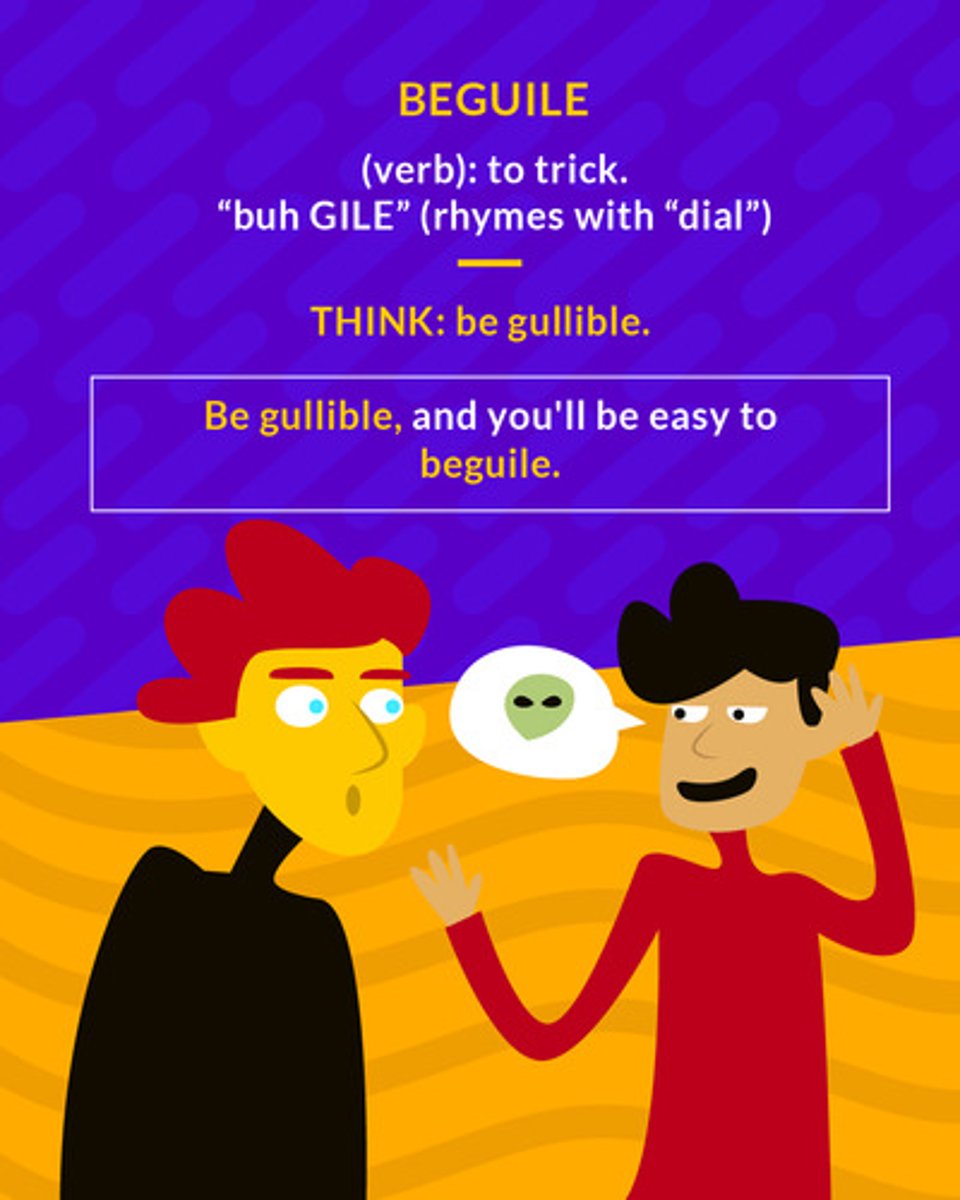 <p>(verb) To deceive; to charm; to enchant</p><p>(verb) To trick</p>