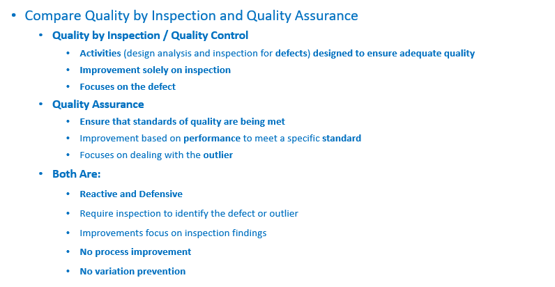 <p><strong>both are:</strong></p><ul><li><p><strong>reactive AND defensive</strong></p></li><li><p>requires inspection to identify outliers or defects</p></li><li><p>improvements focus on inspection findings</p></li><li><p><strong>no process improvement</strong></p></li><li><p><strong>no variation prevention</strong> (aka problems within the system will not be detected… a limitation)</p></li></ul><p></p>