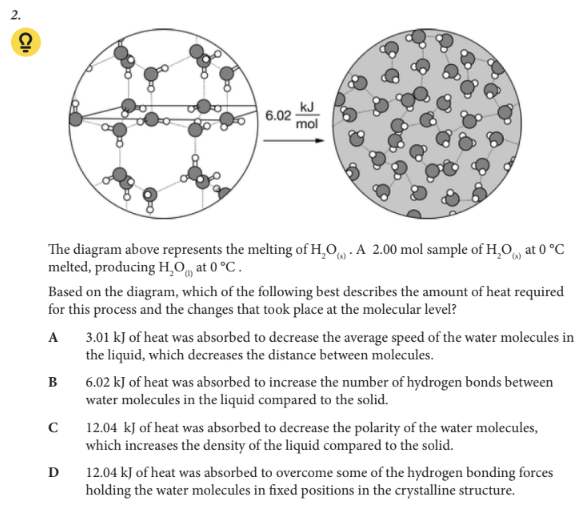 <p>Based on the diagram, which of the following best describes the amount of heat required for this process and the changes that took place at the molecular level?</p>