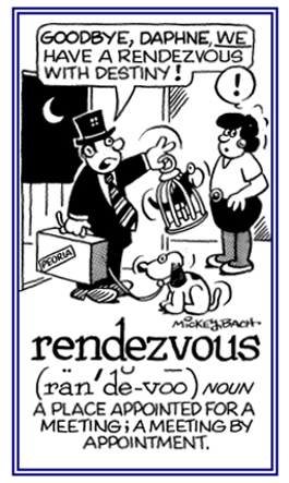 <p><strong>Rendezvous</strong>(noun)</p>