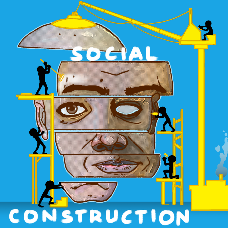 <p>Social constructions</p>