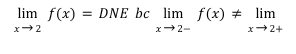 <ul><li><p>when an x values has both one sided limits causing the limits of x- &amp; x+ to not equal each other</p></li></ul><p></p>