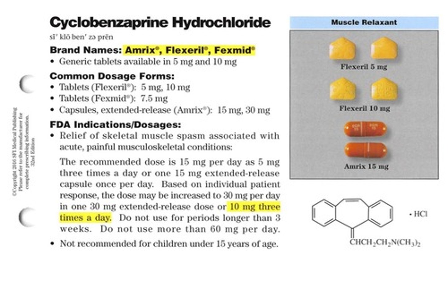 <p>Brand: Flexeril</p><p>Class: skeletal muscle relaxant</p><p>Indication: muscle spasm</p>