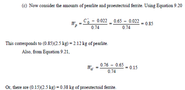 <p>2.12 kg of pearlite, 0.38 kg of proeutectoid ferrite</p>