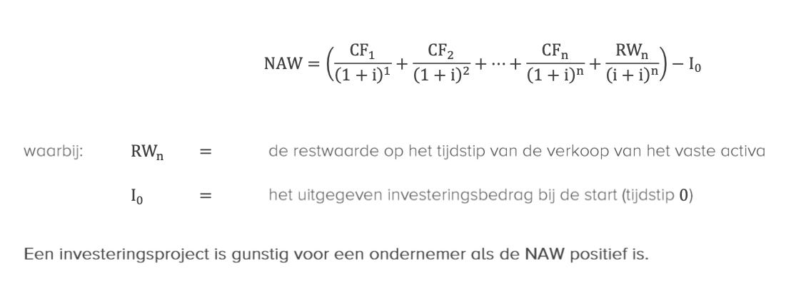 <p>Wat is de netto actuele waarde (NAW)?</p>