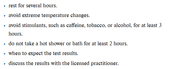 <ul><li><p>rest for several hours</p></li><li><p>Avoid extreme temperatures</p></li><li><p>Avoid stimulants</p></li></ul><p></p>