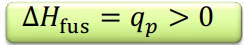 <p>The enthalpy change of <u>1 mol</u> of a substance during fusion</p>