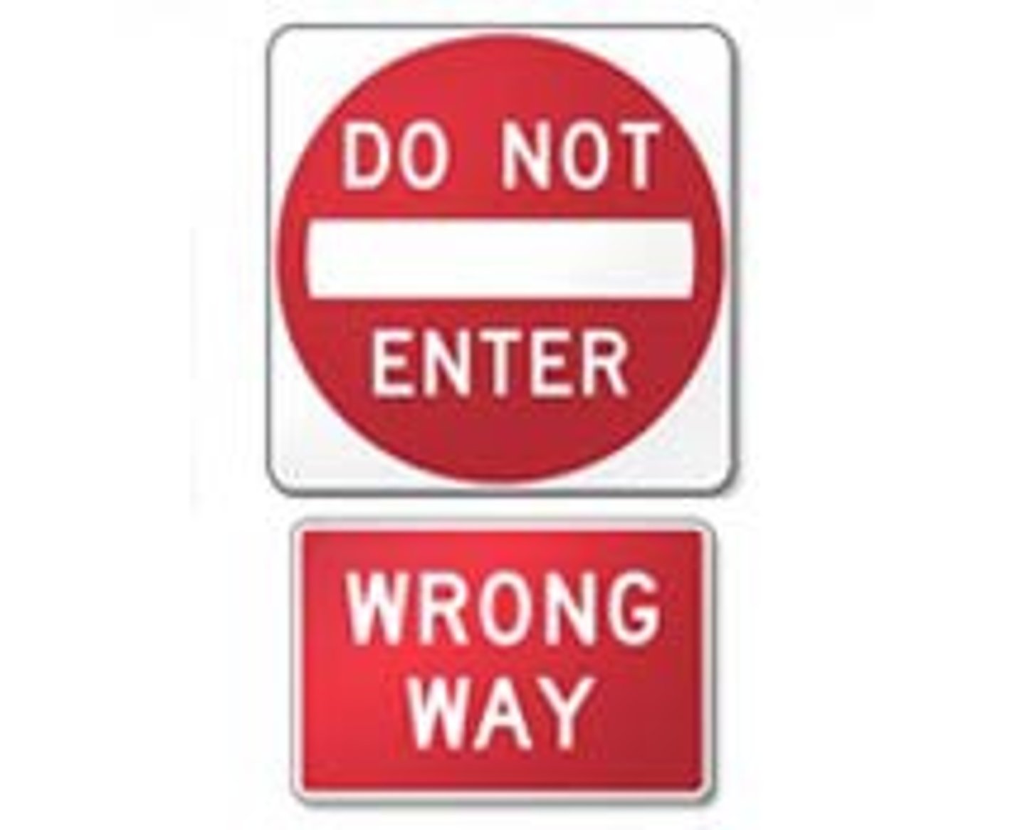<p>Wrong Way (Do Not Enter)</p>