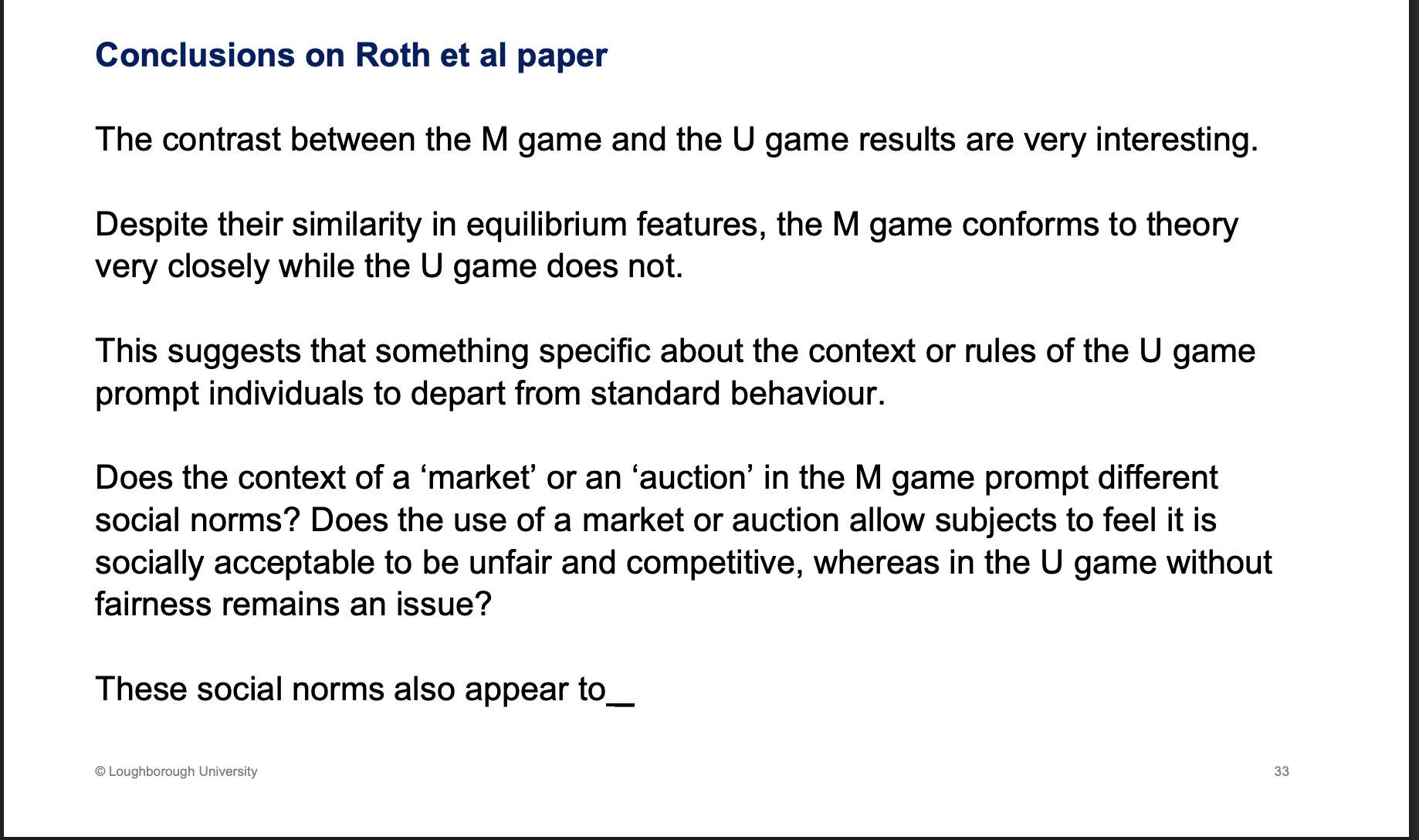 <p><span><u><span>Vary across countries.</span></u></span></p><p>&nbsp;</p><p>Market game, set up as an auction, prompts people to think differently. Automation less market language, about sharing, invokes different feelings</p>