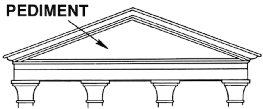 <p>Pediment</p>