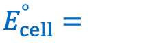 <p>Give the equation for the <strong>cell potential</strong> (electromotive force) of an electrochemical cell:<br></p>