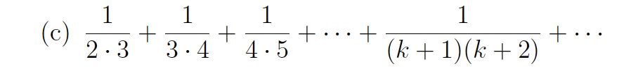 <p><em>In each part, find exact values for the first three partial sums, find a closed form for the nth</em></p><p class="p1"><em>partial sum, and determine whether the series converges by calculating the limit of the nth</em></p><p class="p1"><em>partial sum. If the series converges, then state its sum.</em></p>