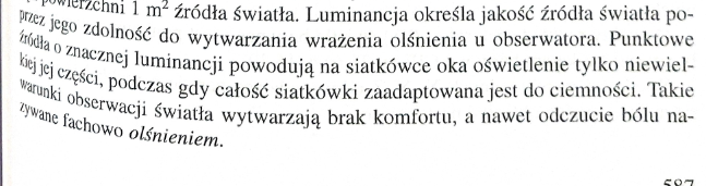 <p>dyskomfort lub odczucie bólu w wyniku obserwacji w ciemności światła o wysokiej luminancji</p>