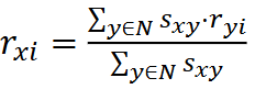 <p>Let r<sub>x</sub>&nbsp;be the vector of user x’s ratings, and let N be the set of k users most similar to x who have rated item i.&nbsp;</p><p></p><p>Then, the prediction of user x’s rating of item i:</p><p>r<sub>xi</sub>&nbsp;= [sum for all yEN] (dot(s<sub>xy</sub>,r<sub>yi</sub>)) / [sum for all yEN] (s<sub>xy</sub>)</p><p>where s<sub>xy</sub>&nbsp;= sim(x,y)</p><p>and r<sub>yi</sub> = user y’s rating of item i</p>