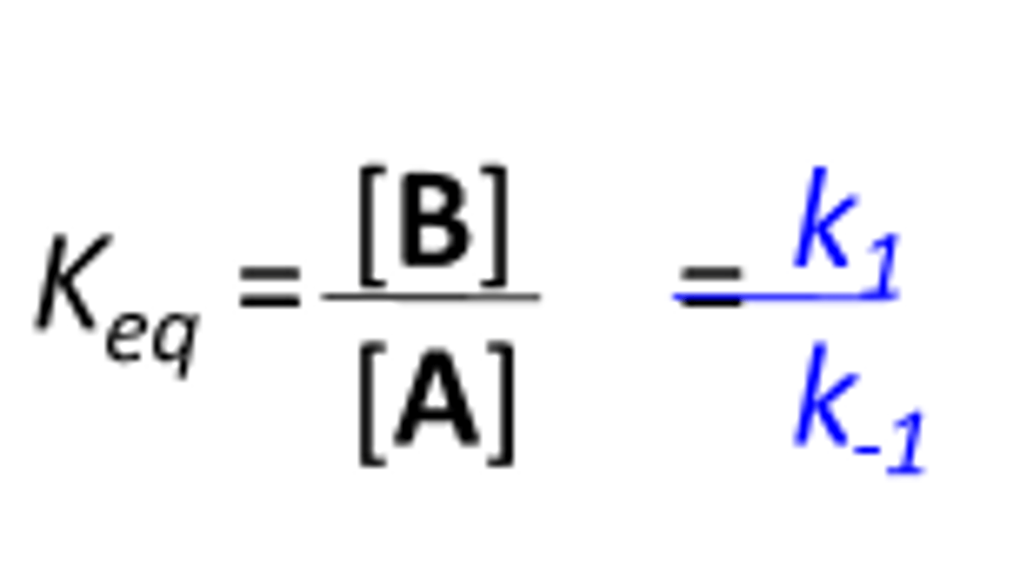 <p>[B] k1</p><p>---- = -----</p><p>[A] k-1</p><p>where B is product, A is substrate, k1 and k-1 are rate constants for forward and reverse reactions</p>