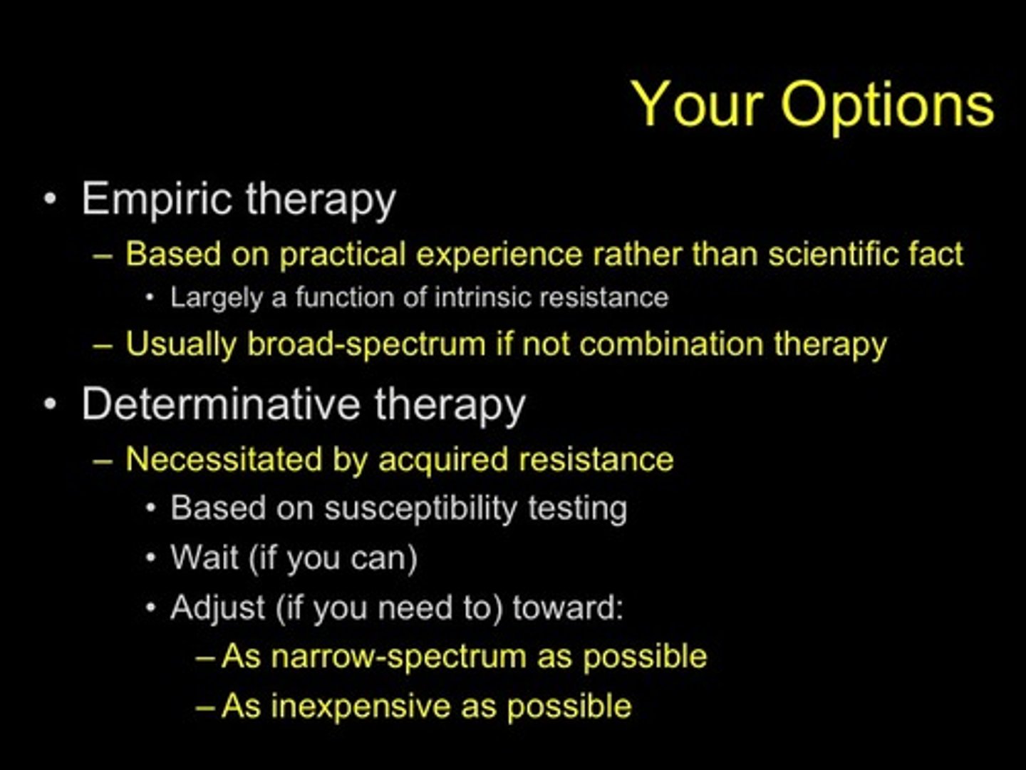 <p>A drug prescribed based on experience or observation until labs can rule out the best treatment options</p>
