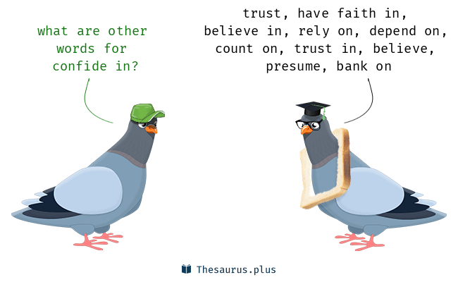 <p><span style="background-color: transparent;">to confide in someone</span></p>