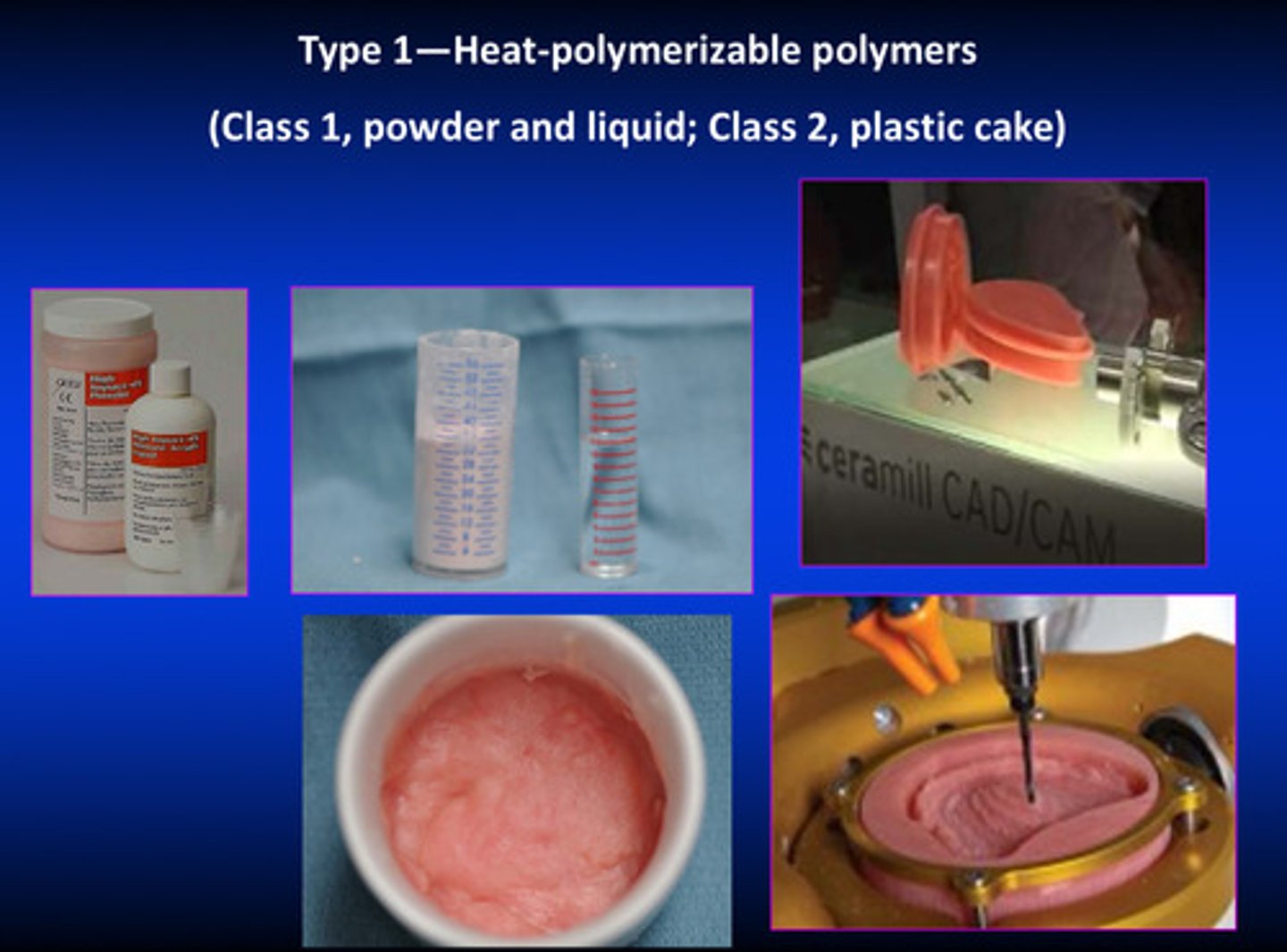 <p>milling technique is used for plastic cake (class 2) instead of compression method; material mixing is used for powder and liquid (class 1)</p>