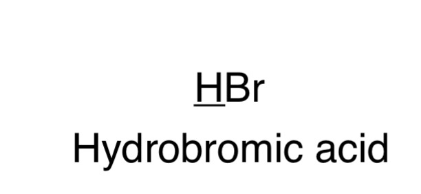 <p>hydrobromic acid</p>