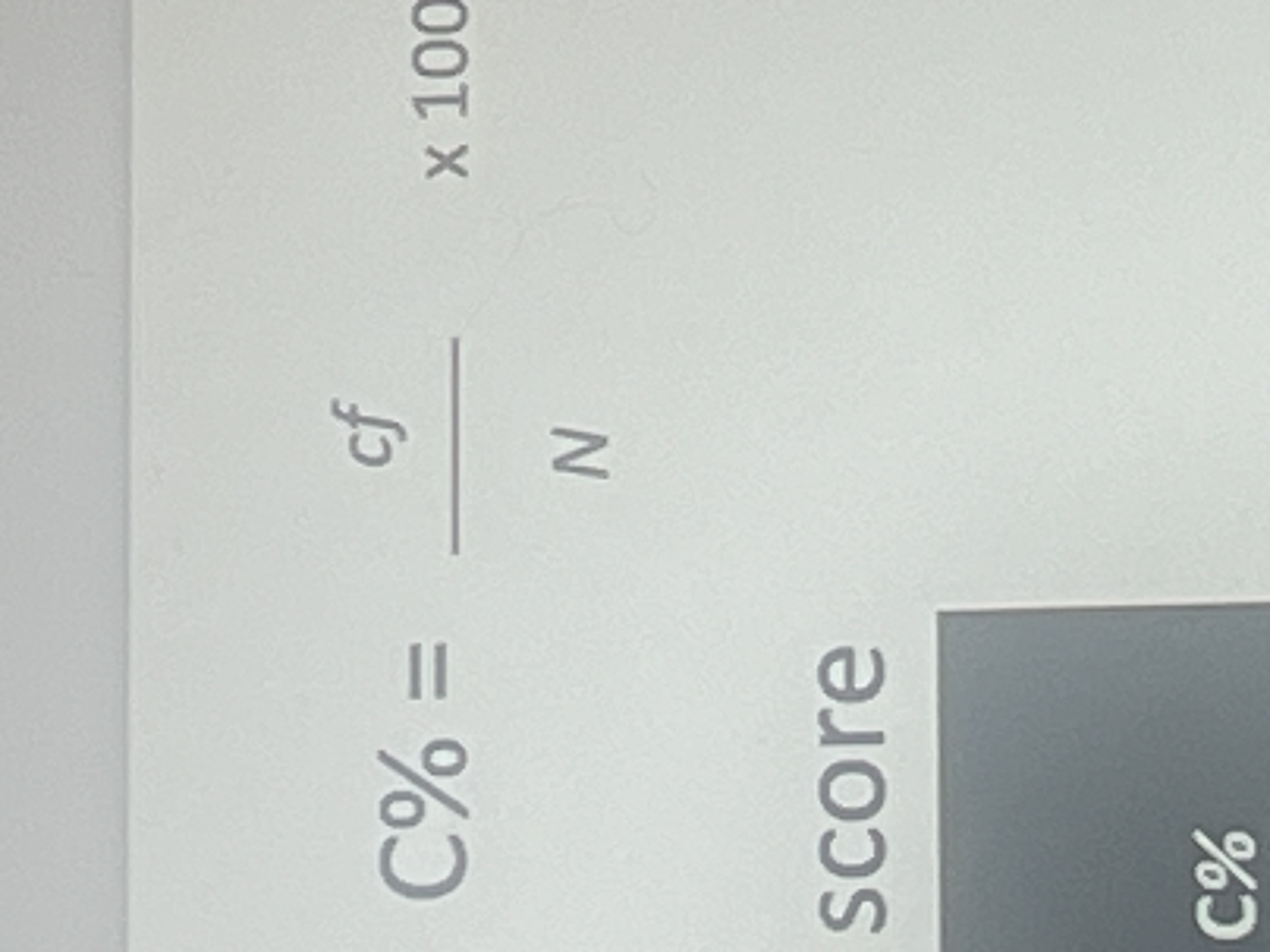 <p>C%= cf (cumulative frequency) divided by n x 100</p>