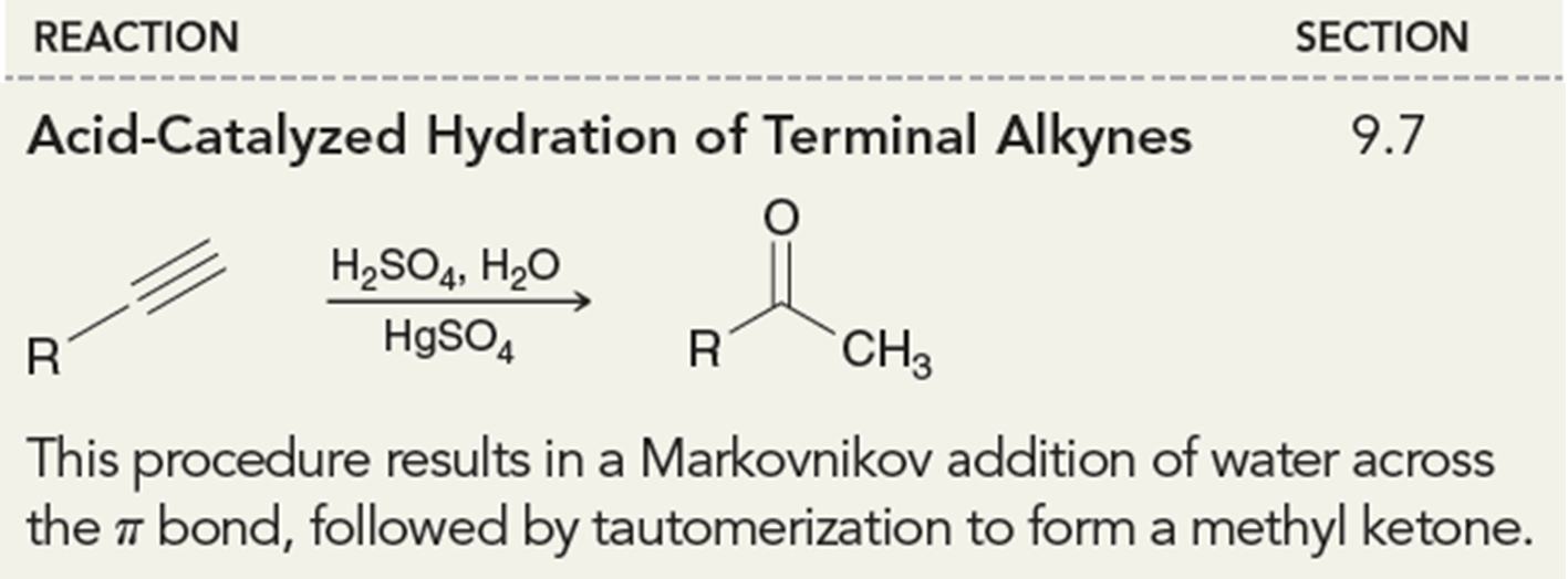 <p>In the presence of a terminal alkyne using H<sub>2</sub>SO<sub>4</sub>, H<sub>2</sub>O and HgSO<sub>4</sub> this can produce a methyl ketone after tautomerization. </p>