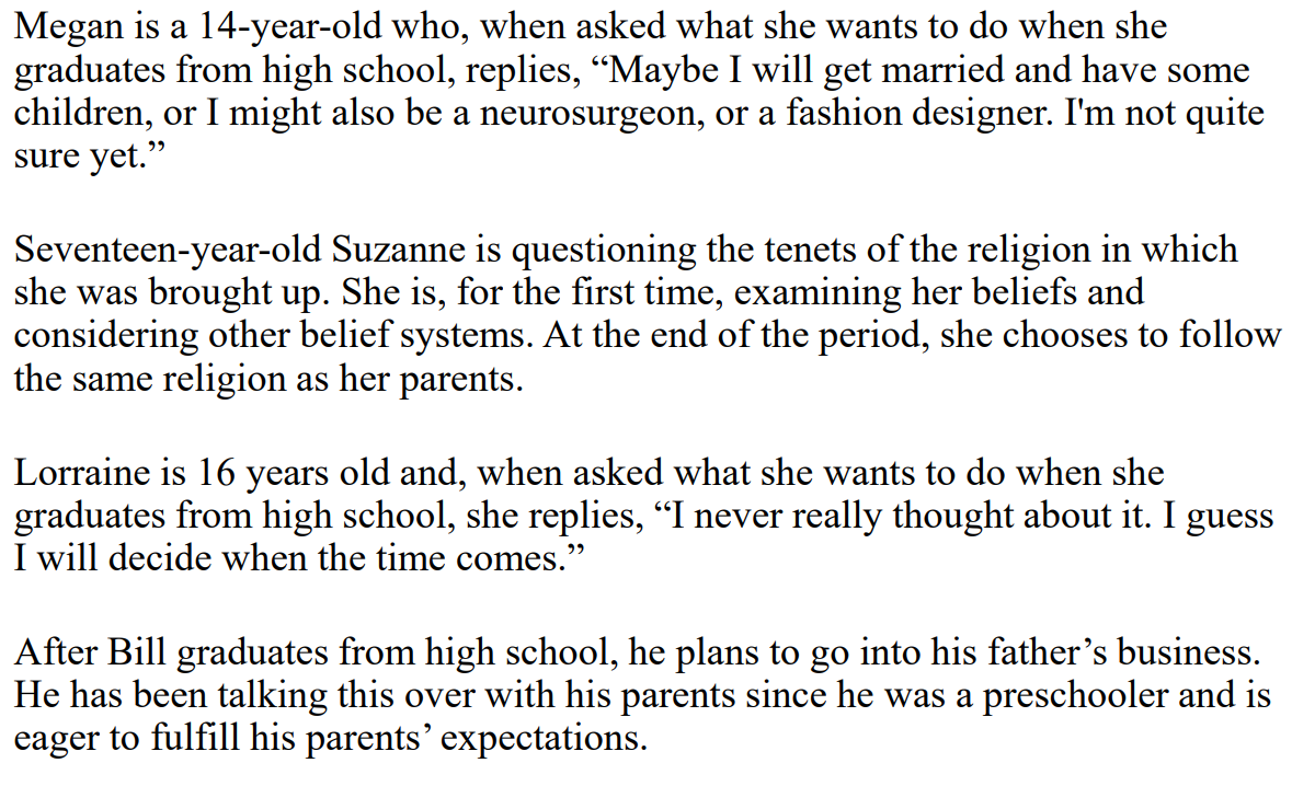 <p>Based on Marcia’s statuses of identity, what stage is each person in?</p>