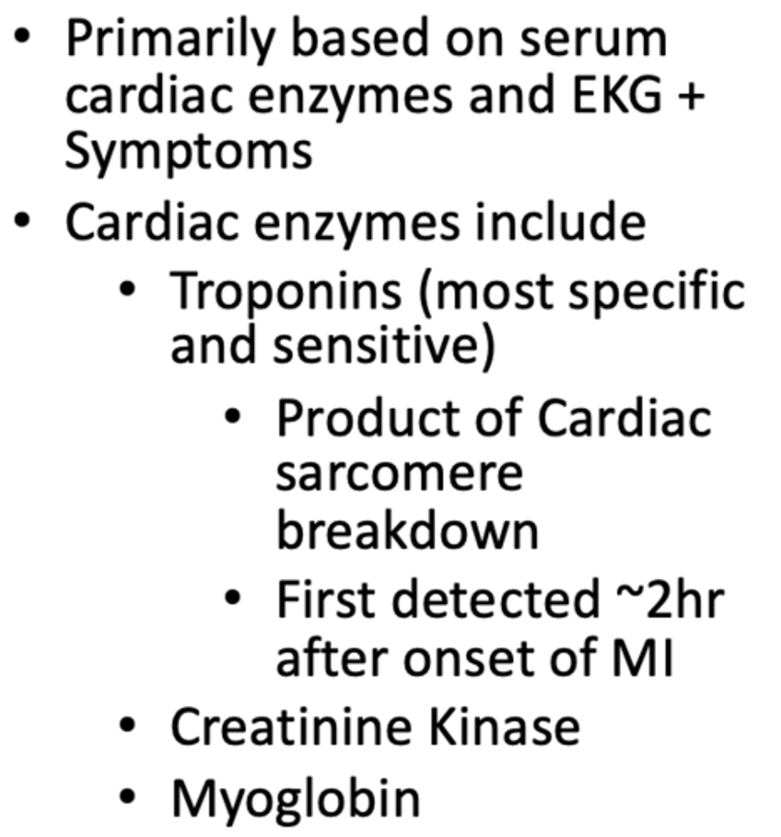 <p>serum cardiac enzymes and EKG + Symptoms</p>