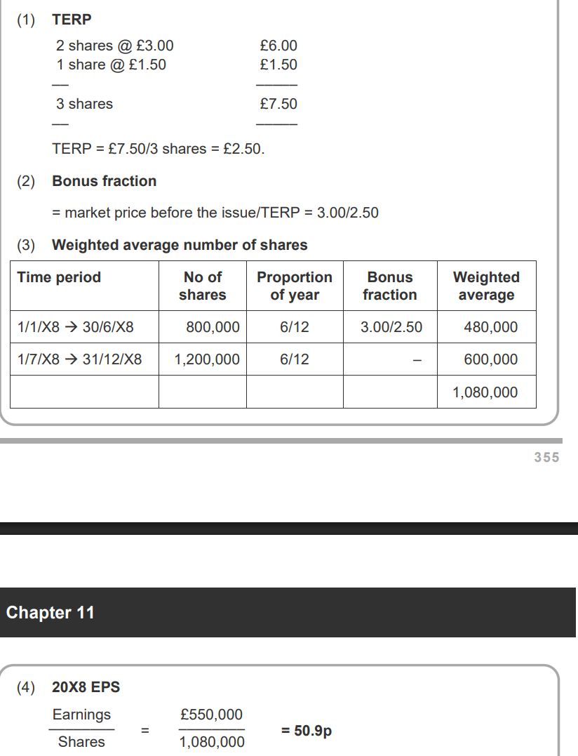 <p>Step 1: Calculate theoretical ex-­rights price (TERP)</p><p></p><p>Step 2: Calculate bonus fraction on the rights issue = Market price before the rights issue/TERP</p><p></p><p>Market price before rights issue price aka cum rights price </p><p></p><p>Step 3: Calculate weighted average number of shares by adjusting all shares in existence BEFORE the rights issue by multiplying by the bonus fraction</p><p></p><p>Step 4: Calculate EPS and re­state prior year comparative, by multiplying the original EPS by the INVERSE of the bonus fraction.</p>