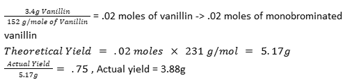 <p>3.88g of mono bromovanillin</p>