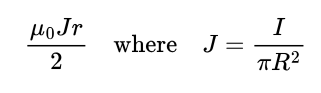 <p>where</p><p>r = distance from centre of wire to that point</p><p>R = radius of wire</p>