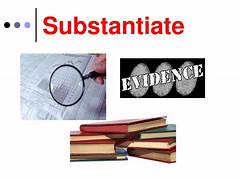 <p>Substantiate</p>