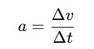 <ul><li><p>Acceleration (a) = Hur snabbt hastigheten förändrades över tid [m/s<sup>2</sup>].</p></li><li><p>delta hastighet (Δv) = Final hastighet (v<sub>2</sub>) - Initial hastighet (v<sub>1</sub>).</p><ul><li><p>Hur snabbt objektet rör sig [m/s].</p></li></ul></li><li><p>delta tid (Δt) = Sluttid (t<sub>2</sub>) - starttid (t<sub>1</sub>).</p><ul><li><p>Hur länge i tidsenheter rörelsen pågår [sekund].</p></li></ul></li></ul><p></p><ul><li><p>Om a &gt; 0 → Objektet ökar farten.</p></li><li><p>Om a &lt; 0 → Objektet bromsar (negativ acceleration). </p></li></ul><p></p>