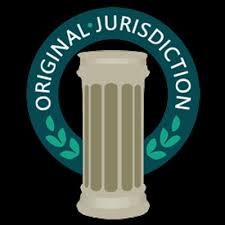 <p><span>Original jurisdiction</span></p>
