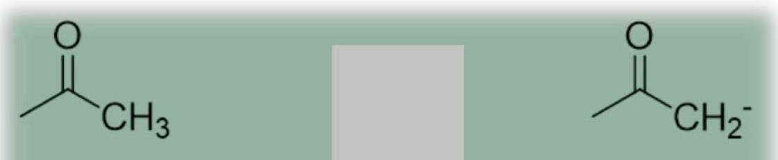 <p>Acetone (<strong><u>neutral ketone</u></strong>), Enolate</p>