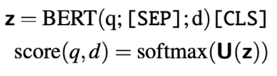 <p>Pass query and document together to BERT, and output a score indicating probability of match</p><p>Problem: highly inefficient because you need to pass every document through BERT each time you get a query</p>