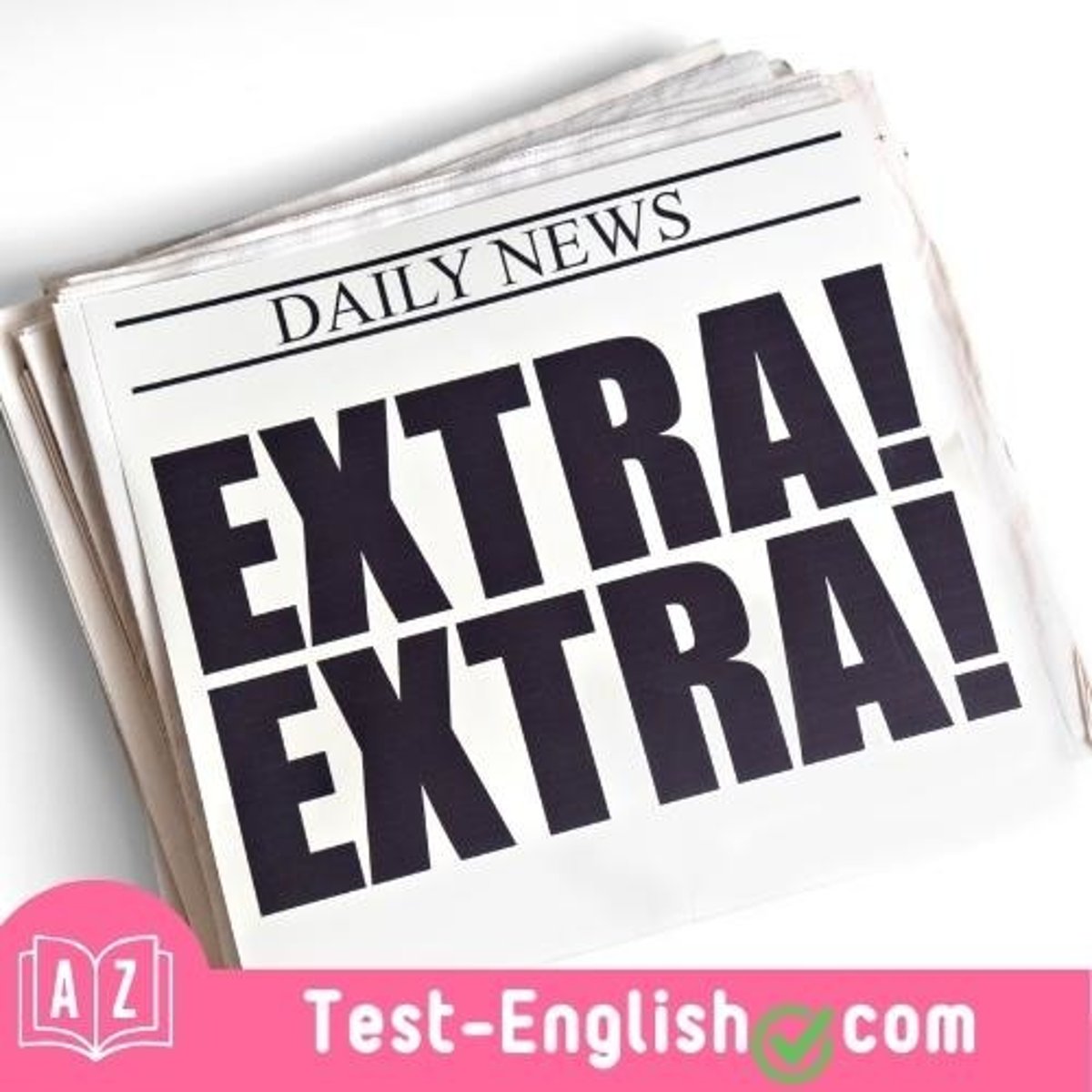 <p>The story made the _____s in newspapers all over the country.</p>