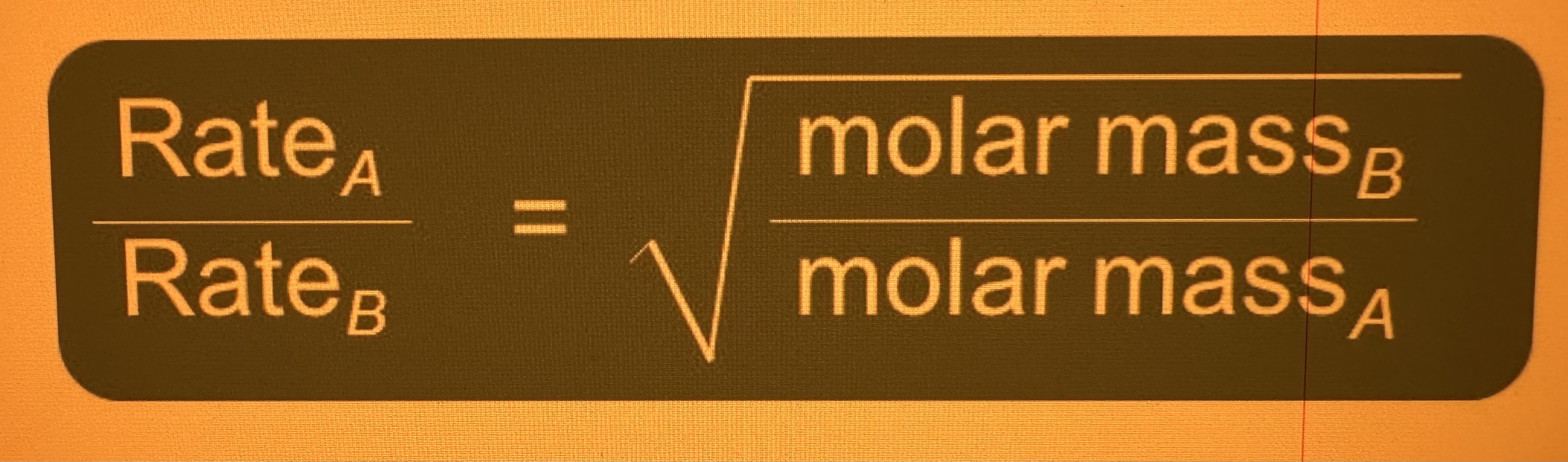 <p><strong>Graham’s Law:</strong></p><ul><li><p>Rate(a)/Rate(b) = the square root of molar mass(b)/molar mass(a)</p></li></ul>