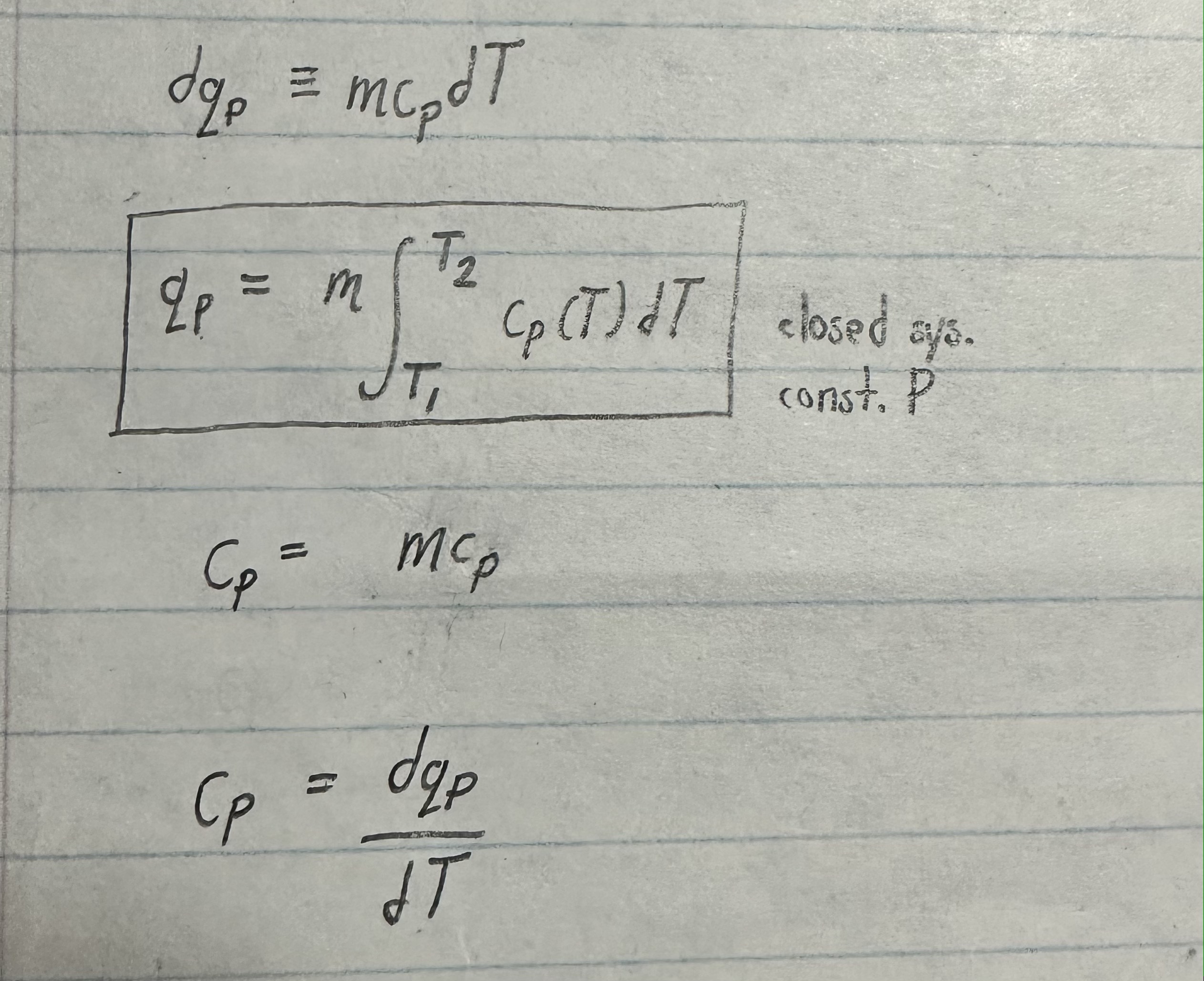 <p>in a closed system, when infinitesimal amount of heat <em><span style="font-family: Times">dq<sub>P</sub></span></em> flows at constant pressure, P into a body of mass <em><span style="font-family: Times">m</span></em> and specific heat capacity at constant pressure <em><span style="font-family: Times">c<sub>P</sub></span></em> the body’s temp is raised by dT</p>