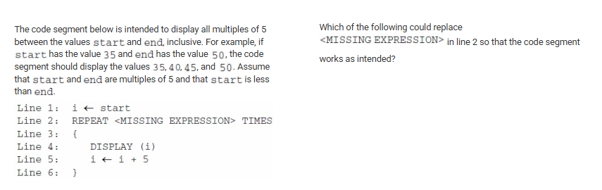<p><strong>A</strong></p><img src="https://assets.learnosity.com/organisations/537/f1f8d7d6-4c2b-4d67-80a6-4dbcbb7ec53d.jpg" data-width="100%" data-align="center" alt="End minus start plus 1"><p><strong>B</strong></p><img src="https://assets.learnosity.com/organisations/537/0eb5f228-3321-41d3-a17b-e4713551815e.jpg" data-width="100%" data-align="center" alt="End minus start plus 6"><p><strong>C</strong></p><img src="https://assets.learnosity.com/organisations/537/3dc7af83-b089-4837-b782-6ce26c839cb5.jpg" data-width="100%" data-align="center" alt="Open parenthesis, open parenthesis, end minus start, close parenthesis, divided by 5, close parenthesis, plus 1"><p><strong>D</strong></p><img src="https://assets.learnosity.com/organisations/537/03e8b6b3-45c6-42a8-b347-049df5080016.jpg" data-width="100%" data-align="center" alt="5, times, open parenthesis, end minus start, close parenthesis, plus 1"><p></p>