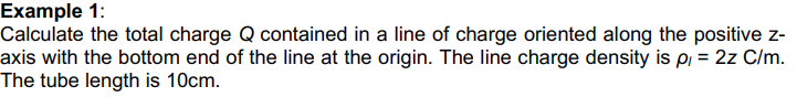 <p>[EXAMPLE 1] (line of charge)</p>