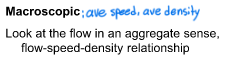 <p>What is Macroscopic traffic flow modeling? </p>