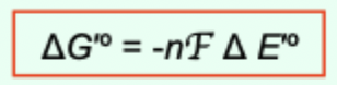 <p>ΔG′° = −nFΔE′°</p>